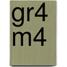 gr4 M4 door Onbekend
