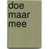 doe maar mee