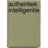 Authentiek intelligentie door Elke Geraerts