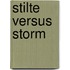 Stilte versus storm