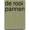 De Rooi Pannen door Jorgen Janssens