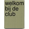 Welkom bij de club door Thomas van der Meer