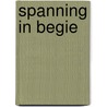 Spanning in Begie by jan van der dool