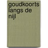 Goudkoorts langs de Nijl door Bert Wiersema