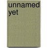 unnamed yet by Unknown