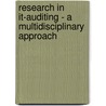 Research in IT-Auditing - A Multidisciplinary Approach door Jasper Kroeger