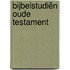 Bijbelstudiën Oude Testament