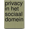 Privacy in het sociaal domein by Sophie Vastenhout