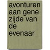 Avonturen aan gene zijde van de Evenaar by Kurt von Albrecht