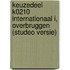 Keuzedeel K0210 Internationaal I, overbruggen (Studeo versie)