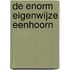 De enorm eigenwijze eenhoorn