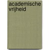 Academische vrijheid door Carmen van Bruggen