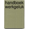 Handboek werkgeluk by Onno Hamburger