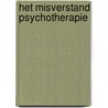 Het misverstand psychotherapie by Flip Jan van Oenen
