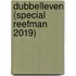 Dubbelleven (Special Reefman 2019)