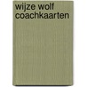 Wijze Wolf Coachkaarten door Onbekend