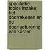 Specifieke topics inzake het doorrekenen en de doorfacturering van kosten door Stefan Ruysschaert