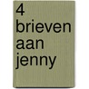 4 brieven aan Jenny by Stefan Hertmans