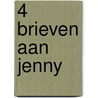 4 brieven aan Jenny door Stefan Hertmans