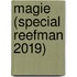 Magie (Special Reefman 2019)