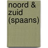 Noord & Zuid (Spaans) door Micha Leeflang