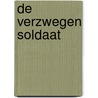 De verzwegen soldaat door Sylvia Pessireron