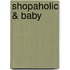 Shopaholic & Baby