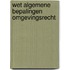 Wet algemene bepalingen omgevingsrecht