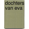 Dochters van Eva by Gertruud Bakker