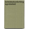 Beleidsdoorlichting Agrobeleid by Nard Koeman