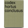 Codex Hortus Conclusus door Ton Kruse