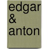 Edgar & Anton door Erwin Dreesen