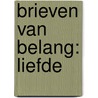 Brieven van belang: Liefde door Shaun Usher