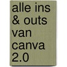 Alle ins & outs van Canva 2.0 door Ankie Gijsel