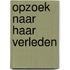 Opzoek naar haar verleden