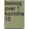 Betoog over 1 Korinthe 15 door H.F. Kohlbrugge
