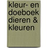 Kleur- en Doeboek DIEREN & KLEUREN by Nienke Fluitman