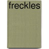 FRECKLES door Judith Minks