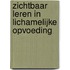 Zichtbaar leren in Lichamelijke Opvoeding