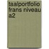 Taalportfolio Frans niveau A2
