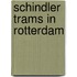 Schindler trams in Rotterdam