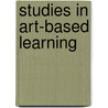 Studies in Art-based learning by Jeroen Lutters