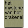 Het mysterie van het drakenei door Marion van de Coolwijk