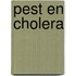 Pest en cholera