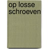 Op losse schroeven by Patrick Allegaert