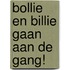 Bollie en Billie gaan aan de gang!