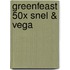 Greenfeast 50x snel & vega