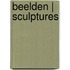 Beelden | Sculptures