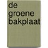 De groene bakplaat