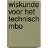 Wiskunde voor het technisch MBO